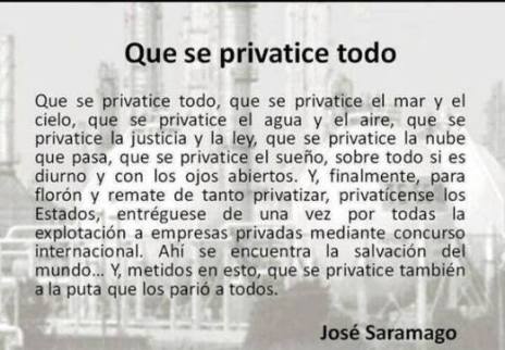 Que se privatice todo